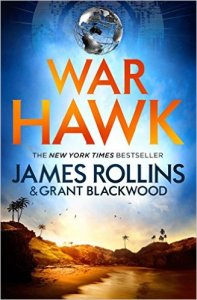 War Hawk by James Rollins and Grant Blackwood
